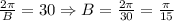 \frac{2\pi}{B}=30\Rightarrow B=\frac{2\pi}{30}=\frac{\pi}{15}