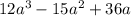 12a^{3}-15a^{2}+36a