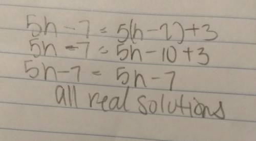 Whats the step by step and answer for 5h-7=5(h-2)+3