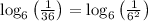 \log_6\left(\frac{1}{36}\right)=\log_6\left(\frac{1}{6^2}\right)