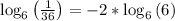 \log_6\left(\frac{1}{36}\right)=-2*\log_6\left(6\right)