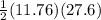 \frac{1}{2}(11.76)(27.6)