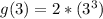 g(3) = 2 * (3^3)