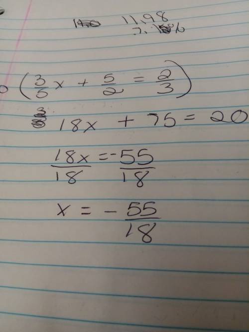 3/5x +5/2=2/3 what is the solution for x?