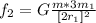 f_{2} =G\frac{m*3m_{1} }{[2r_{1}] ^{2} }
