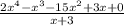 \frac{2x^4-x^3-15x^2+3x+0}{x+3}