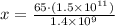 x=\frac{65\cdot (1.5\times 10^{11})}{1.4\times 10^{9}}