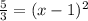 \frac{5}{3}=(x-1)^2