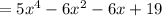 = 5x^4-6x^2-6x+19