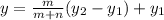 y=\frac{m}{m+n}(y_2-y_1)+y_1