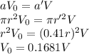 aV_0=a'V\\\pi r^2V_0=\pi r'^2V\\r^2V_0= (0.41r)^2V\\V_0=0.1681V