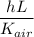 \dfrac{hL}{K_{air}}