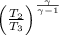 \left (\frac{T_2}{T_3}\right )^{\frac{\gamma }{\gamma -1}