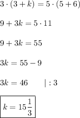 3\cdot(3+k)=5\cdot(5+6)\\\\9+3k=5\cdot11\\\\9+3k=55\\\\3k=55-9\\\\3k=46\qquad|:3\\\\\boxed{k=15\frac{1}{3}}