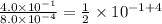 \frac{4.0\times10^{-1}}{8.0\times10^{-4}}=\frac{1}{2}\times10^{-1+4}