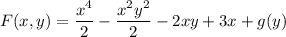 F(x,y)=\dfrac{x^4}2-\dfrac{x^2y^2}2-2xy+3x+g(y)