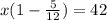 x(1 - \frac 5{12}) = 42