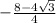 -\frac{8-4\sqrt{3}}{4}