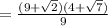 =\frac{(9+\sqrt{2})(4+\sqrt{7})}{9}
