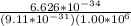 \frac{6.626*10^{-34}}{(9.11*10^{-31})(1.00*10^{6}}