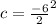 c =  { \frac{ - 6}{2} }^{2}