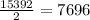 \frac{15392}{2} = 7696