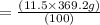 =\frac {(11.5 \times 369.2g)}{(100)}