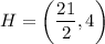 H =\left( \dfrac{21}{2}, 4 \right)