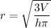r = \sqrt{\displaystyle\frac{3V}{h\pi}}
