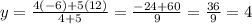 y=\frac{4(-6)+5(12)}{4+5}=\frac{-24+60}{9}=\frac{36}{9}=4
