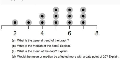 Need ! will give brainliest for explaining answers. (a) what is the general trend of th