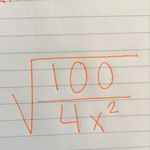 The square root of 100 over 4x squared