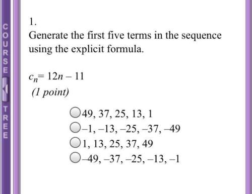 Algebra ii . generate the first five terms in the sequence using the explicit formula.