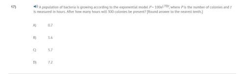 Correct answer only !  a population of bacteria is growing according to the exponential