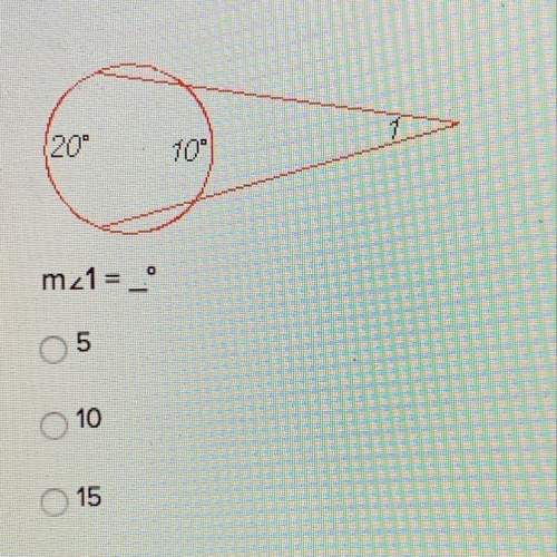Angle 1= 5 10 15 what = measure of angle 1