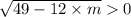 \sqrt{49-12\times m}0
