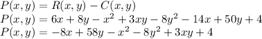 P(x,y)=R(x,y)-C(x,y)\\ P(x,y)=6x+8y-x^{2}+3xy-8y^{2} -14x+50y+4\\ P(x,y)=-8x+58y-x^{2} -8y^{2} +3xy+4