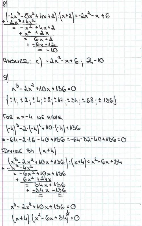 8) divide -2x^3 -5x^2 + 4x + 2 by x +2  a)-2x^2-x+6 b)-2x^2 - x + 6, r 14 c)-2x^2 - x + 6, r -10 d)-