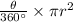 \frac{\theta}{360^{\circ}} \times \pi r^2