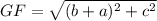 GF= \sqrt{(b+a )^{2} + c^{2} }