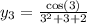 y_3 = \frac{\cos(3)}{3^2 + 3 + 2}