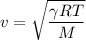 v=\sqrt{\dfrac{\gamma RT}{M}}