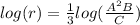 log(r) =  \frac{1}{3} log( \frac{A^2B}{C} )