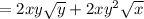 =2xy\sqrt{y}+2xy^2\sqrt{x}