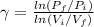 \gamma = \frac{ln(P_f/P_i)}{ln(V_i/V_f)}