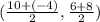 (\frac{10 +(-4)}{2},\frac{6 + 8}{2})