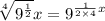 \sqrt[4]{9^{\frac{1}{2}}}x=9^{\frac{1}{2\times 4}x