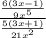 \frac{ \frac{6(3x-1)}{9x^{5}} }{ \frac{5(3x+1)}{21 x^{2} } }