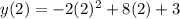y(2)=-2(2)^2+8(2)+3