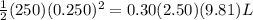 \frac{1}{2}(250)(0.250)^2 = 0.30(2.50)(9.81)L